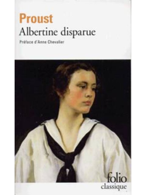FC 6: A LA RECHERCHE DU TEMPS PERDU ALBERTINE DISPARUE PB A FORMAT