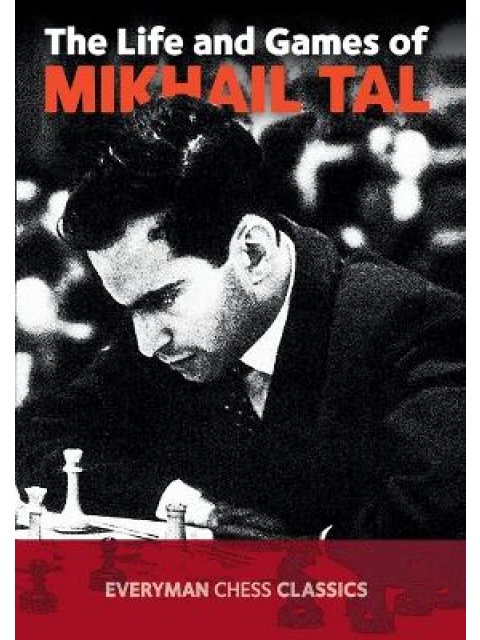 THE LIFE AND GAMES OF MIKHAIL TAL PB