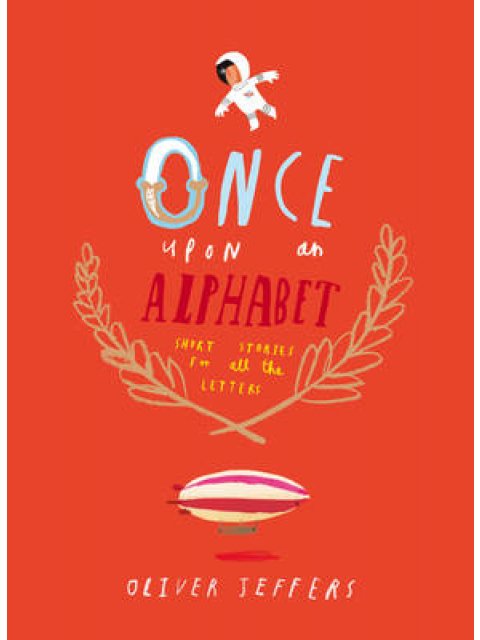 ONCE UPON AN ALPHABET HC