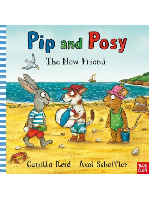 PIP AND POSY: THE NEW FRIEND