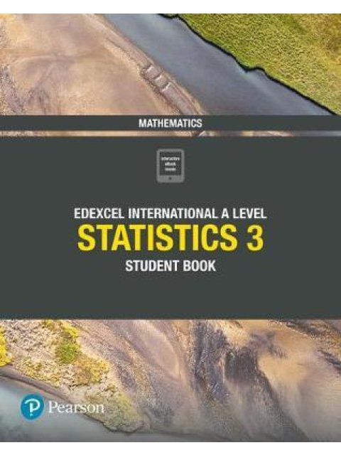 EDEXCEL A LEVEL MATHEMATICS (STATISTICS 3)