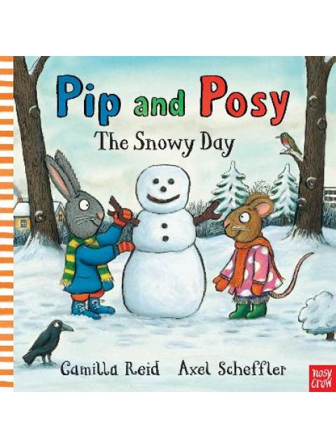 PIP AND POSY: THE SNOWY DAY