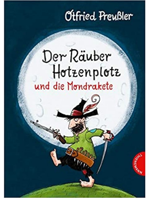 DER RAUBER HOTZENPLOTZ UND DIE MONDRAKETE PB