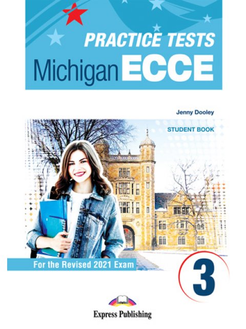 NEW PRACTICE TESTS 3 ECCE SB (+ DIGIBOOKS APP) FOR THE REVISED 2021 EXAM