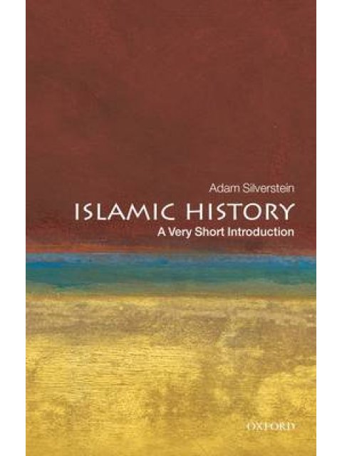 VERY SHORT INTRODUCTIONS : ISLAMIC HISTORY PB A FORMAT