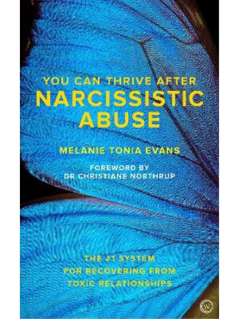 YOU CAN THRIVE AFTER NARCISSISTIC ABUSE