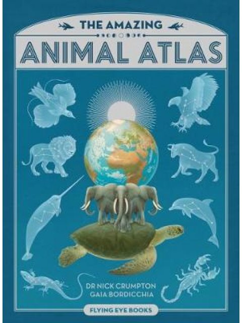 THE AMAZING ANIMAL ATLAS HC