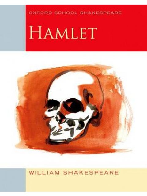 OXFORD SCHOOL SHAKESPEARE : HAMLET