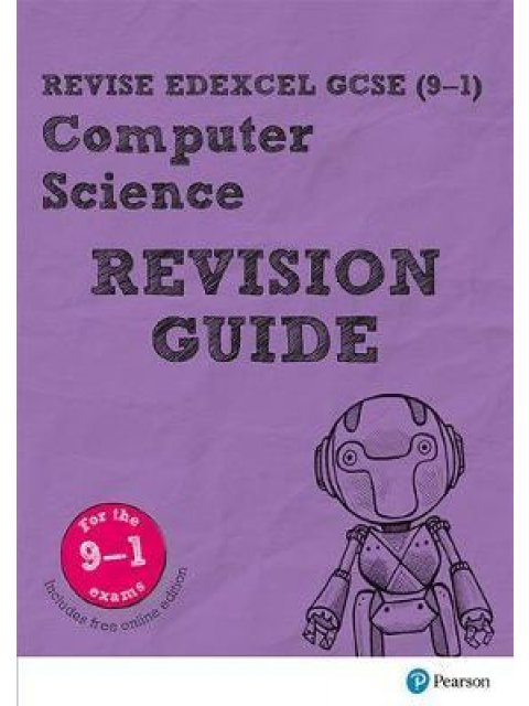 REVISE EDEXCEL GCSE (9-1) COMPUTER SCIENCE REVISION GUIDE (REVISE EDEXCEL GCSE COMPUTER SCIENCE) IGC