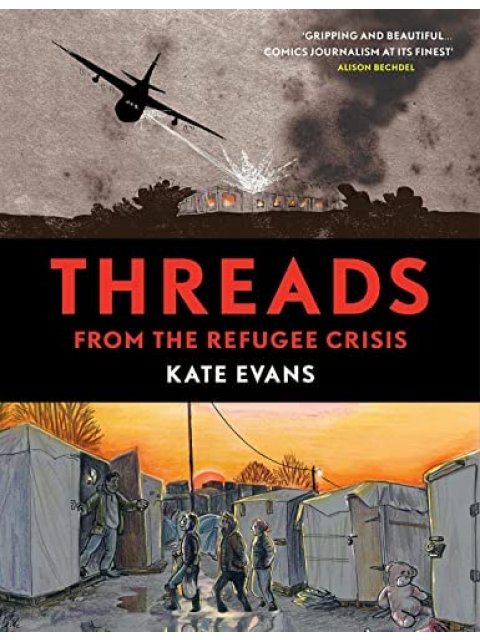 THREADS : FROM THE REFUGEE CRISIS
