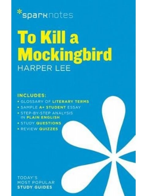 TO KILL A MOCKINGBIRD SPARKNOTES LITERATURE GUIDE