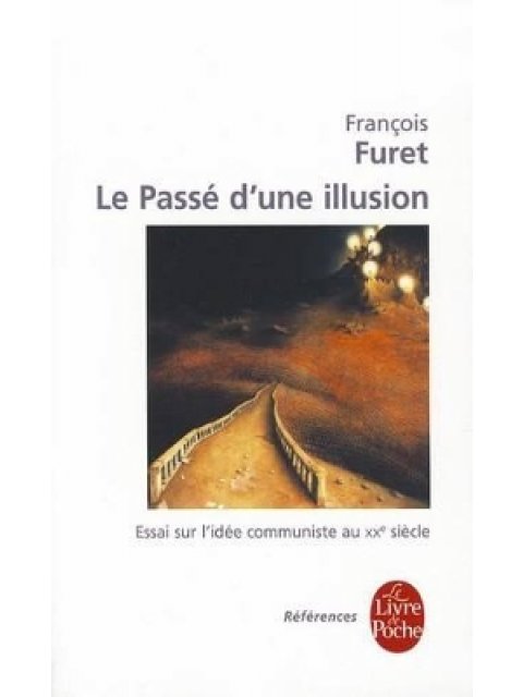 LE PASSE D'UNE ILLUSION POCHE