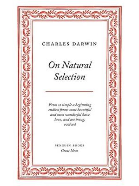 PENGUIN GREAT IDEAS : ON NATURAL SELECTION PB A FORMAT