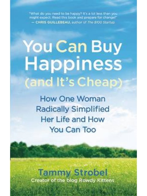 YOU CAN BUY HAPPINESS (AND IT'S CHEAP) PB