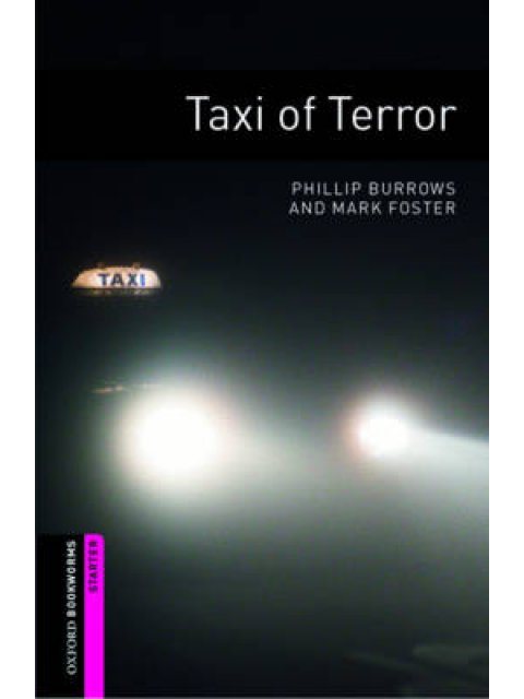 OBW LIBRARY STARTER: TAXI OF TERROR N/E - SPECIAL OFFER N/E