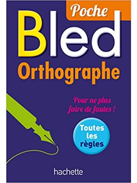 BLED ORTHOGRAPHE POCHE