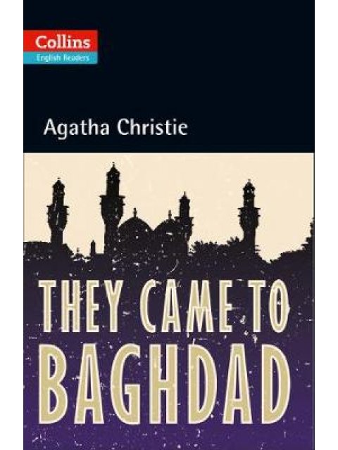 COLLINS ENGLISH READERS THEY CAME TO BAGHDAD PB