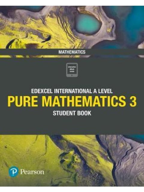 EDEXCEL INTERNATIONAL A LEVEL PURE MATHEMATICS 3