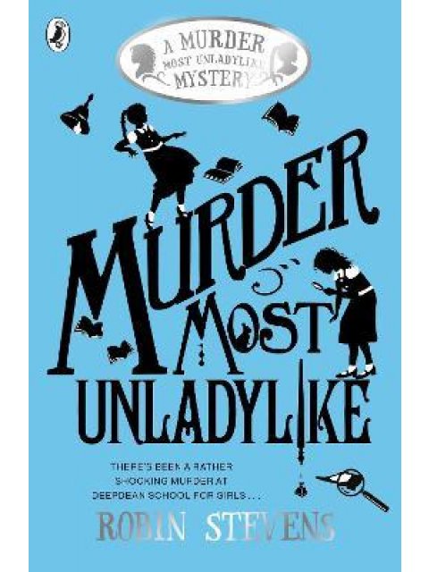 MURDER MOST UNLADYLIKE PB