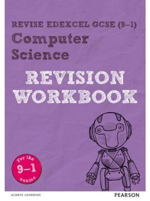 EDEXCEL GCSE (9-1) COMPUTER SCIENCE REVISION WORKBOOK PB