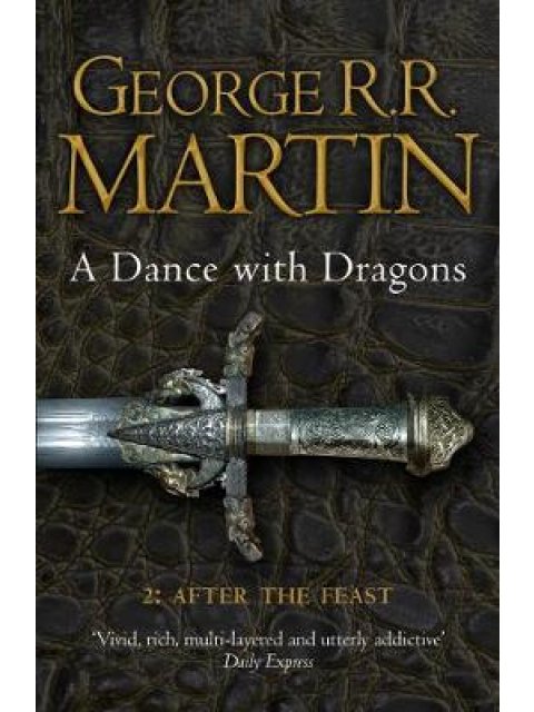 A SONG OF ICE AND FIRE 5:A DANCE WITH DRAGONS PART2: AFTER THE FEAST PB A FORMAT