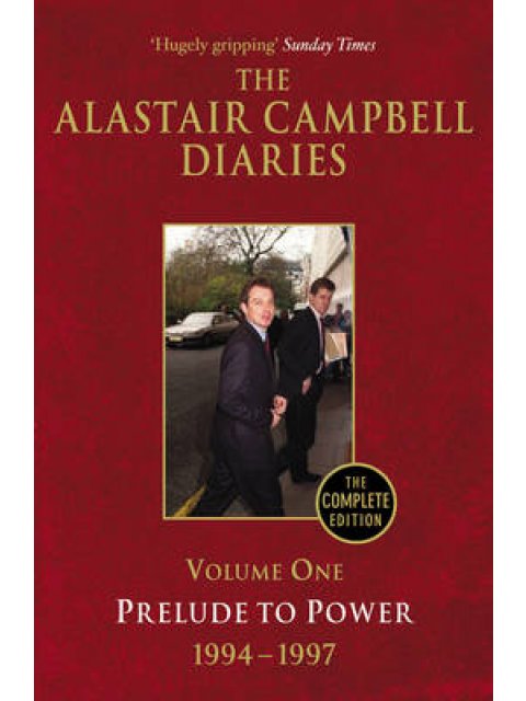 DIARIES VOLUME ONE PRELUDE TO POWER 1994-1997 PB B FORMAT