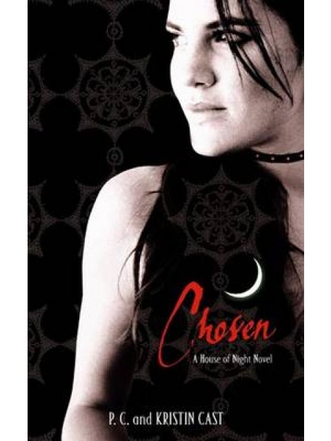 A HOUSE OF NIGHT NOVEL 3: CHOSEN PB B FORMAT