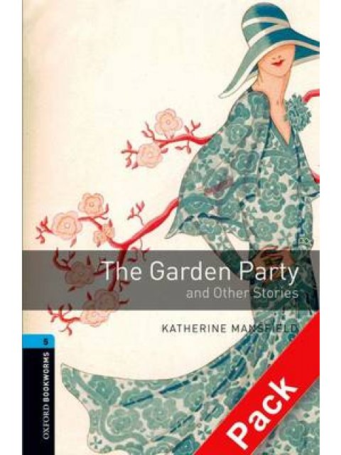 OBW LIBRARY 5: THE GARDEN PARTY AND OTHER STORIES (+ AUDIO CD) N/E