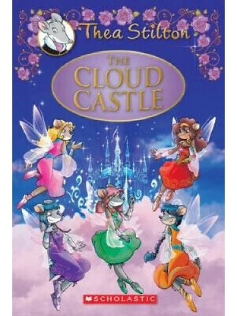 THEA STILTON : THEA STILTON AND THE CLOUD CASTLE HC