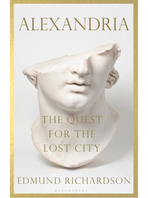 ALEXANDRIA : THE QUEST FOR THE LOST CITY