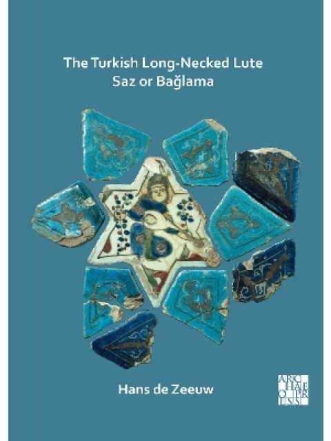 THE TURKISH LONG-NECKED LUTE SAZ OR BAGLAMA PB