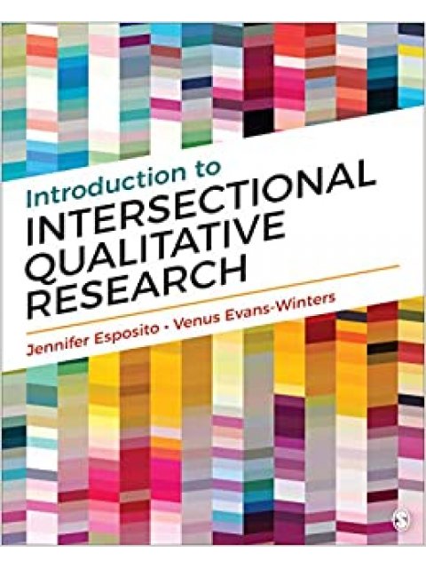 INTRODUCTION TO INTERSECTIONAL QUALITATIVE RESEARCH PB
