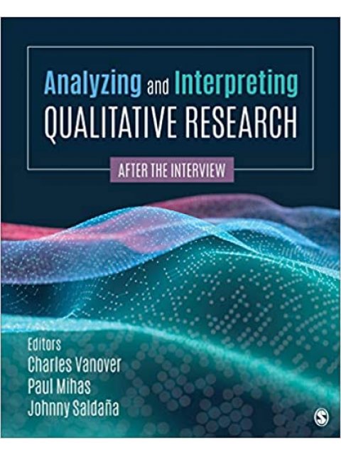 ANALYZING AND INTERPRETING QUALITATIVE RESEARCH PB