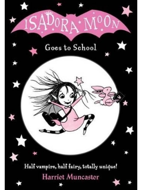 ISADORA MOON GOES TO SCHOOL PB