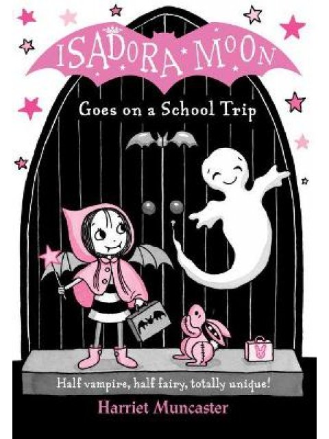 ISADORA MOON GOES ON A SCHOOL TRIP PB