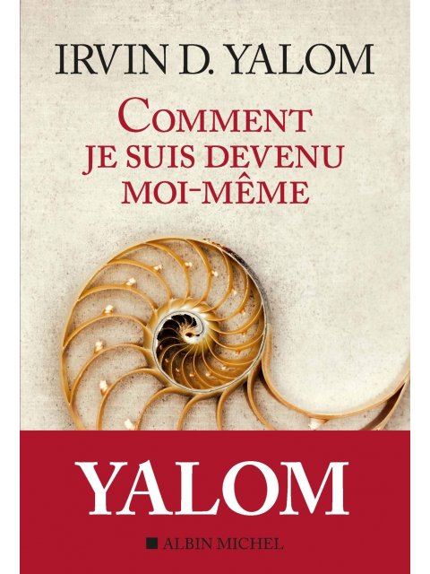 COMMENT JE SUIS DEVENU MOI-MÊME: MÉMOIRE D'UN PSY