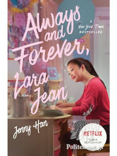 ALWAYS & FOREVER, LARA JEAN - FILM TIE-IN PB