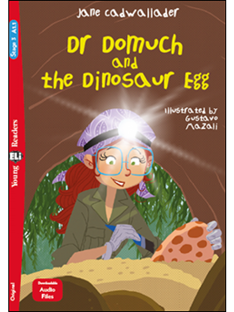 DR DOMUCH AND THE DINOSAUR EGG (+ DOWNLOADABLE MULTIMEDIA)