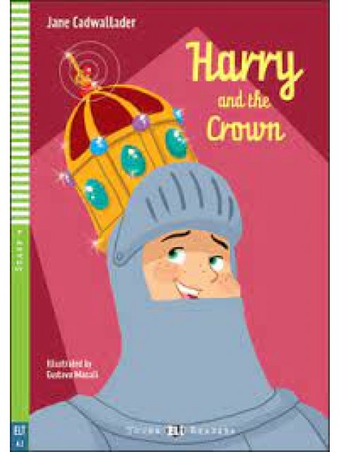 HARRY AND THE CROWN (+ DOWNLOADABLE MULTIMEDIA)