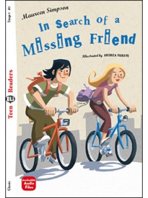 IN SEARCH OF A MISSING FRIEND (+ DOWNLOADABLE MULTIMEDIA)