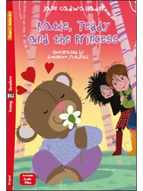 TEDDY AND THE PRINCESS (+ DOWNLOADABLE MULTIMEDIA)
