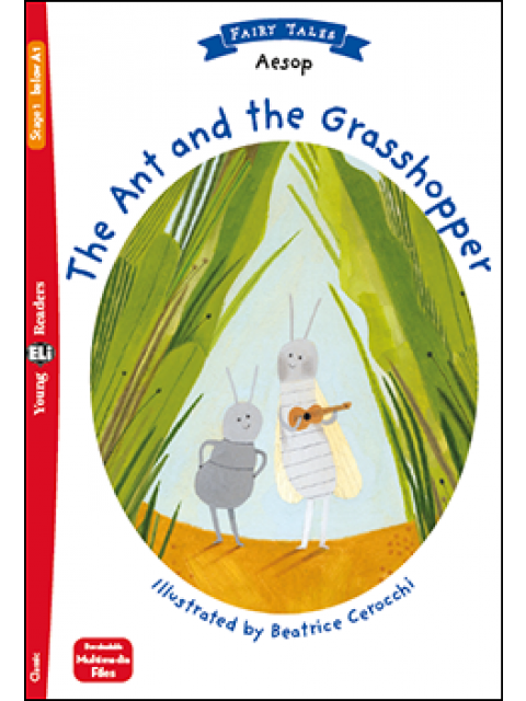 THE ANT AND THE GRASSHOPPER (+ DOWNLOADABLE MULTIMEDIA)