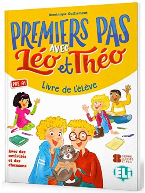 PREMIERS PAS AVEC LÉO ET THÉO - STARTER LEVEL - STUDENT'S BOOK