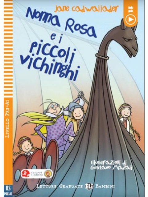 NONNA ROSA E I PICCOLI VICHINGHI