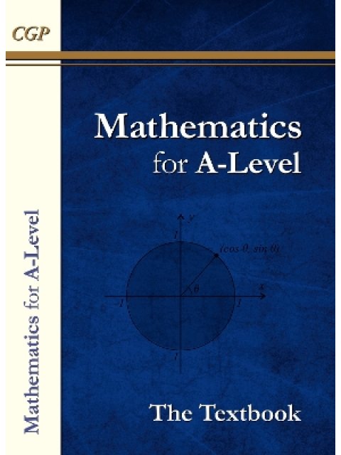 A-LEVEL MATHS TEXTBOOK: YEAR 1 & 2