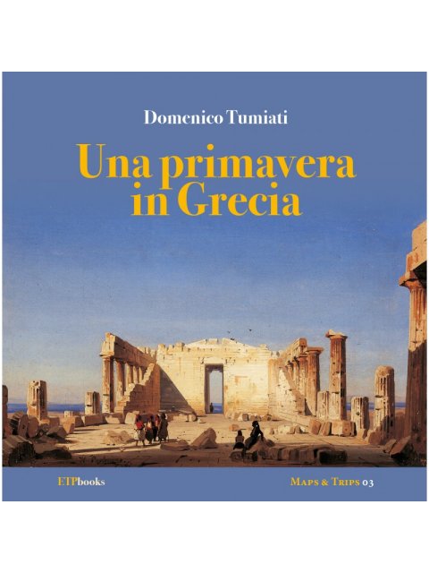 UNA PRIMAVERA IN GRECIA