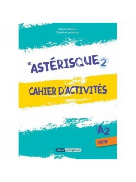 ASTERISQUE 2 CAHIER PROFESSEUR