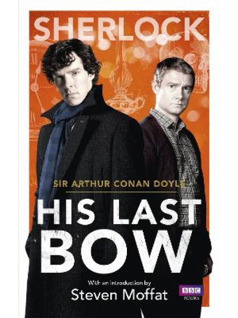 SHERLOCK: HIS LAST BOW