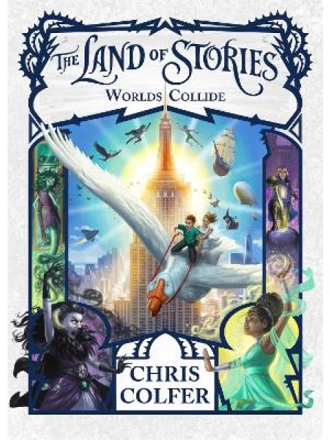 LAND OF STORIES : WORLDS COLLIDE PB