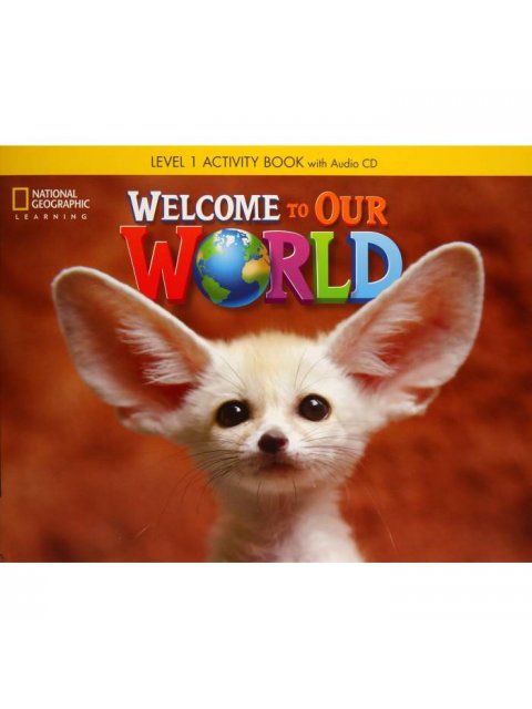 WELCOME TO OUR WORLD 1 WB - AME 2ND ED